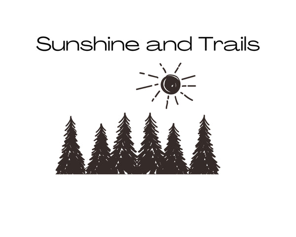 Sunshine and Trails